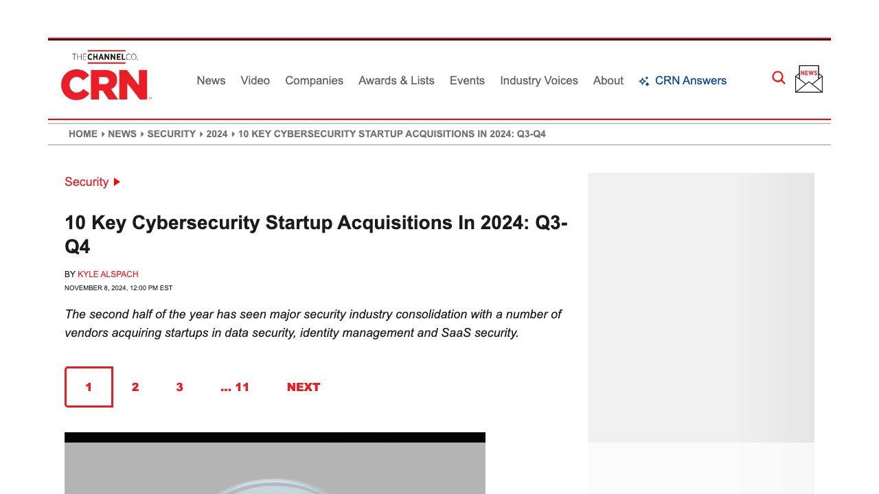 crn.com - News - Security - 2024 - 10 Key Cybersecurity Startup Acquisitions In 2024 Q3 Q4 preview