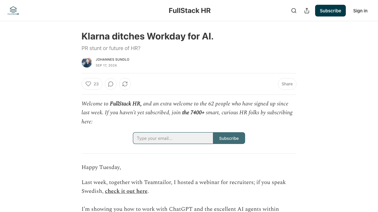 fullstackhr.io - P - Klarna Ditches Workday For Ai preview