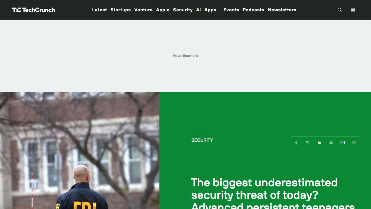 techcrunch.com - 2024 - 11 - 01 - The Biggest Underestimated Security Threat Of Today Advanced Persistent Teenagers prev