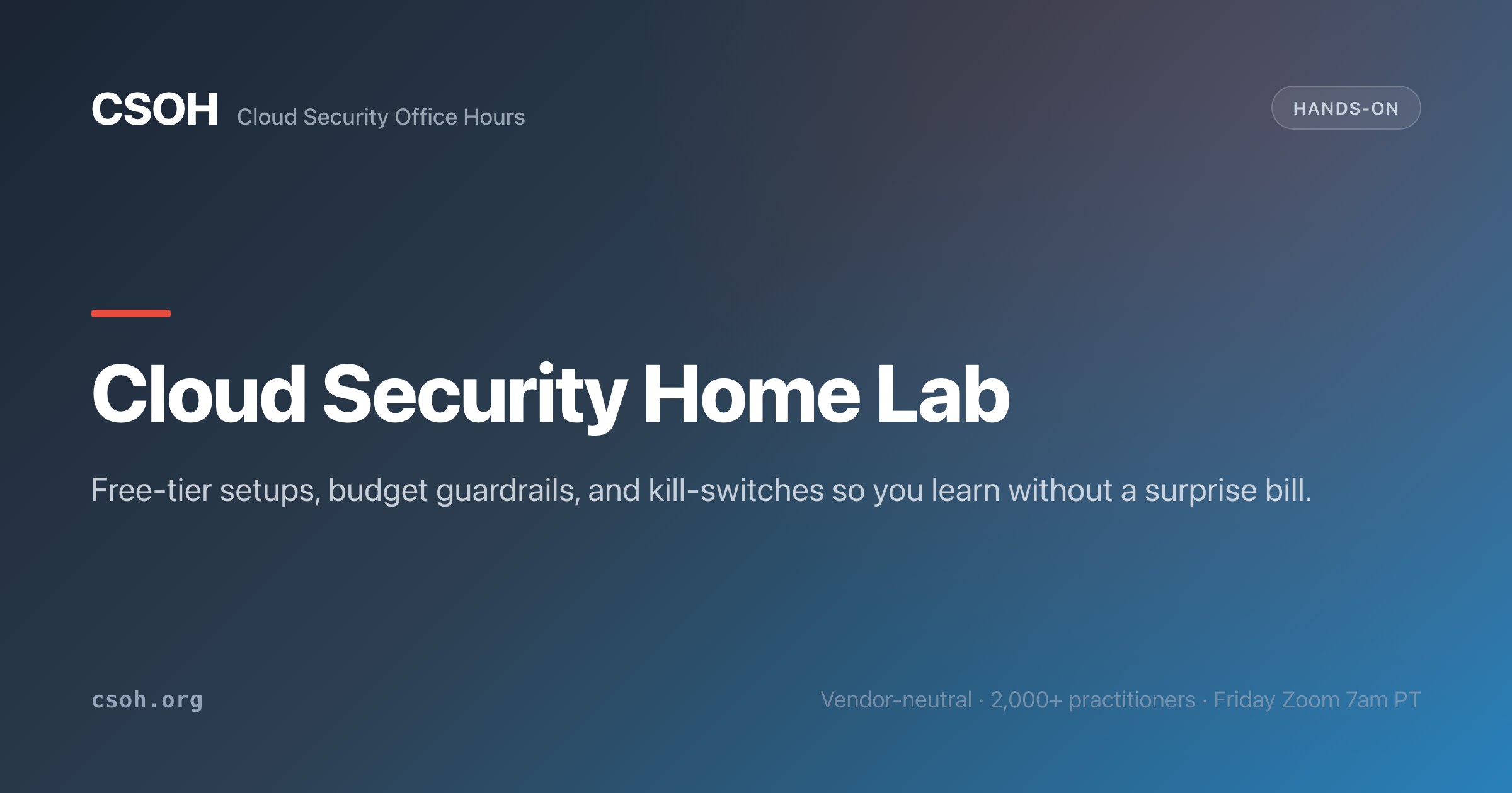 Cloud Security Home Lab - Cloud Security Office Hours