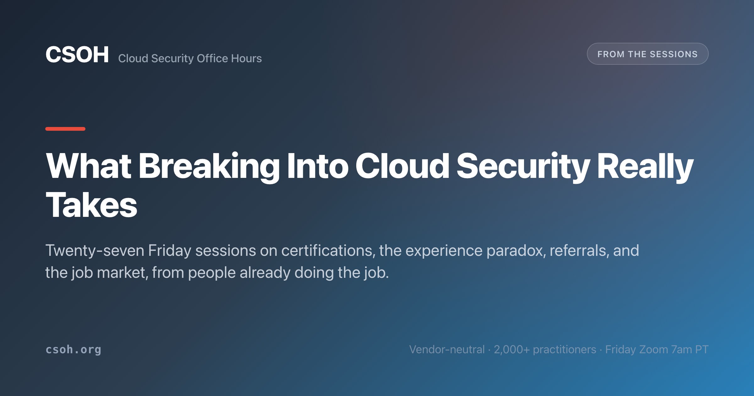 What breaking into cloud security really takes