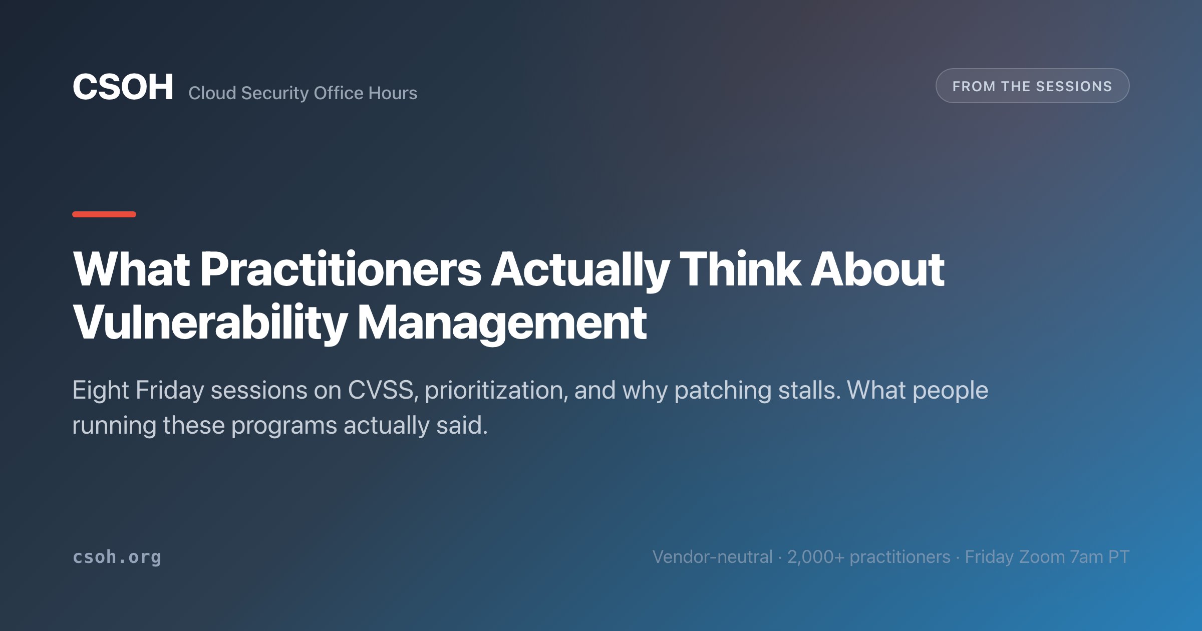 What practitioners actually think about vulnerability management