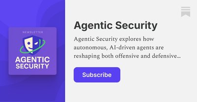 Agentic Security Newsletter preview
