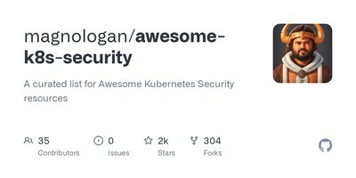 Awesome Kubernetes Security preview