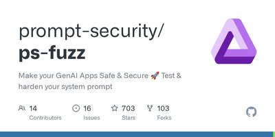 Prompt Fuzzer (ps-fuzz) preview